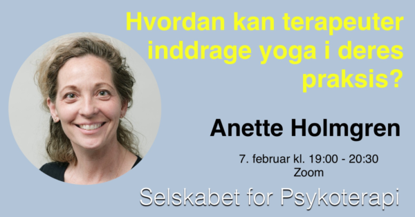 Hvordan kan terapeuter inddrage yoga i deres praksis? ved Anette Holmgren