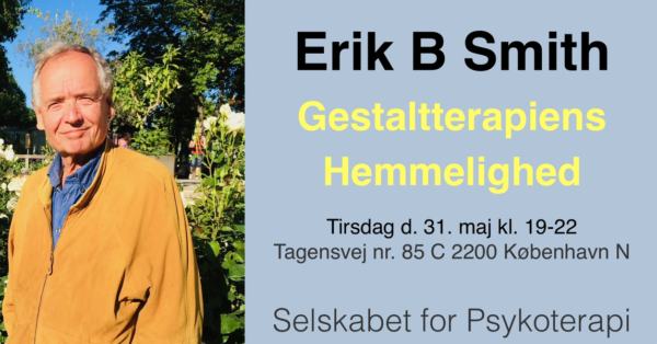 Erik B. Smith: Gestaltterapiens Hemmelighed