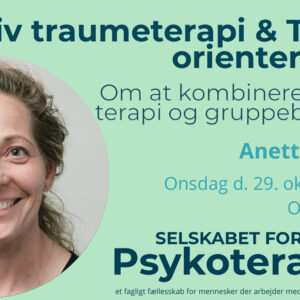 Narrativ traumeterapi og Traumeorienteret yoga- Hvordan man kan kombinere individuel terapi og gruppebehandling