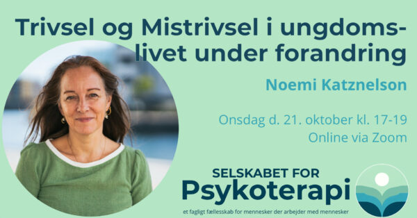 Trivsel og mistrivsel i ungdomslivet under forandring